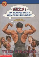 Help! I'm Trapped in My Gym Teacher's Body