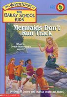 Mermaids Don't Run Track