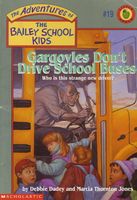 Gargoyles Don't Drive School Buses