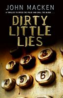 Cover of Dirty Little Lies by John Macken