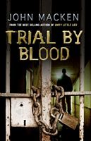 Cover of Trial by Blood by John Macken