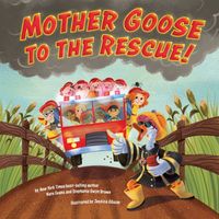 Mother Goose to the Rescue!