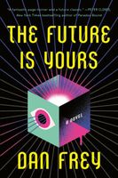 The Future is Yours