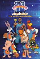 Space Jam: A New Legacy: The Junior Novelization