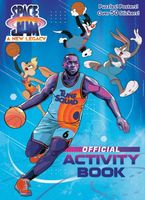 Space Jam: A New Legacy: Official Activity Book