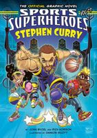 Sports Superheroes: Stephen Curry