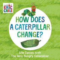 How Does a Caterpillar Change?