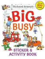 Richard Scarry's Big Busy Sticker & Activity Book