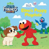 Furry Friends Forever: Elmo's Puppy Playdate