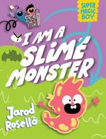 Super Magic BoyI Am a Slime Monster