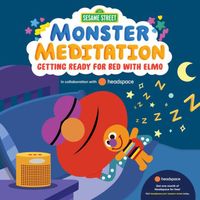 Monster Meditation: Getting Ready for Bed with Elmo