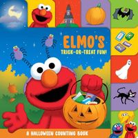 Elmo's Trick-or-Treat Fun!: A Halloween Counting Book