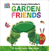 The Very Hungry Caterpillar's Garden Friends