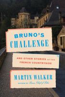 Bruno's Challenge: Stories of the French Countryside
