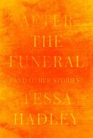 Tessa Hadley's Latest Book