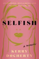 Cover of Selfish by Kerry Docherty
