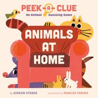 Peek-a-Clue: Animals at Home