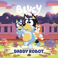 Daddy Robot