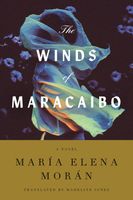 Cover of The Winds of Maracaibo by Maria Elena Moran