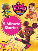 Kiya & the Kimoja Heroes 5-Minute Stories