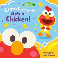 Elmo Pretends... He's a Chicken!