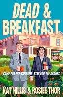 The Dead & Breakfast