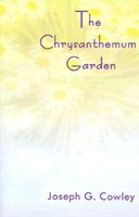 Cover of The Chrysanthemum Garden by Joseph Cowley