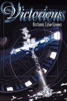Cover of Victorious by Barbara Case-Speers