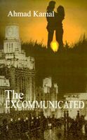 Cover of The Excommunicated by Ahmad Kamal