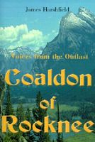 Cover of Goaldon of Rocknee by James Harshfield