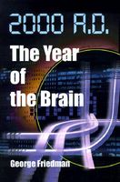 Cover of 2000 A. D. the Year of the Brain by George Friedman