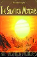 Cover of The Salvation Mongers by Ronald L. Donaghe