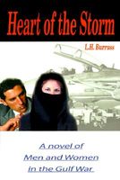 Heart of the Storm: A Novel of Men and Women in the Gulf War