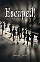 Cover of Escaped! by Howard A. Losness