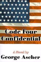 Cover of Code Four Confidential by George Ascher