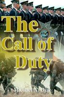 Cover of The Call of Duty by Michael A. Diaz