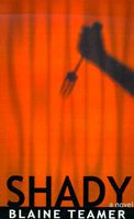 Cover of Shady by Blaine Teamer