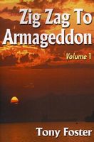 Cover of Zig Zag to Armageddon by Tony Foster