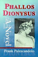 Cover of Phallos Dionysus by Frank Palescandolo
