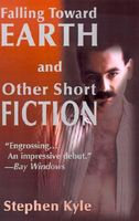 Falling Towards Earth and Other Short Stories