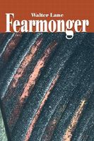 Cover of Fearmonger by Walter Lane