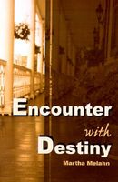 Encounter With Destiny