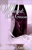 Cover of Wanted: One Groom by Pat Ballard