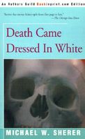 Death Came Dressed in White