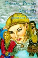 Cover of Princes, Priests and Warlords by Alexander Degrate