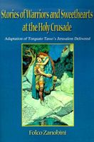 Cover of Stories of Warriors and Sweethearts at the Holy Crusades by Folco Zanobini