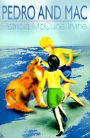 Cover of Pedro and Mac by Patricia McCune Irvine