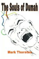 Cover of The Souls of Dumah by Mark Thornton