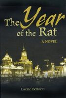Cover of The Year Of The Rat by Lucille Bellucci