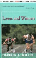 Losers and Winners